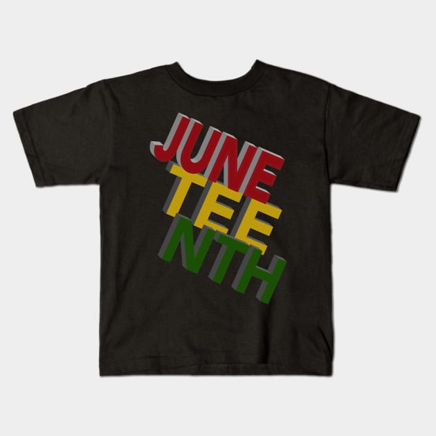 Juneteenth 3D Stacked Design Kids T-Shirt by blackartmattersshop